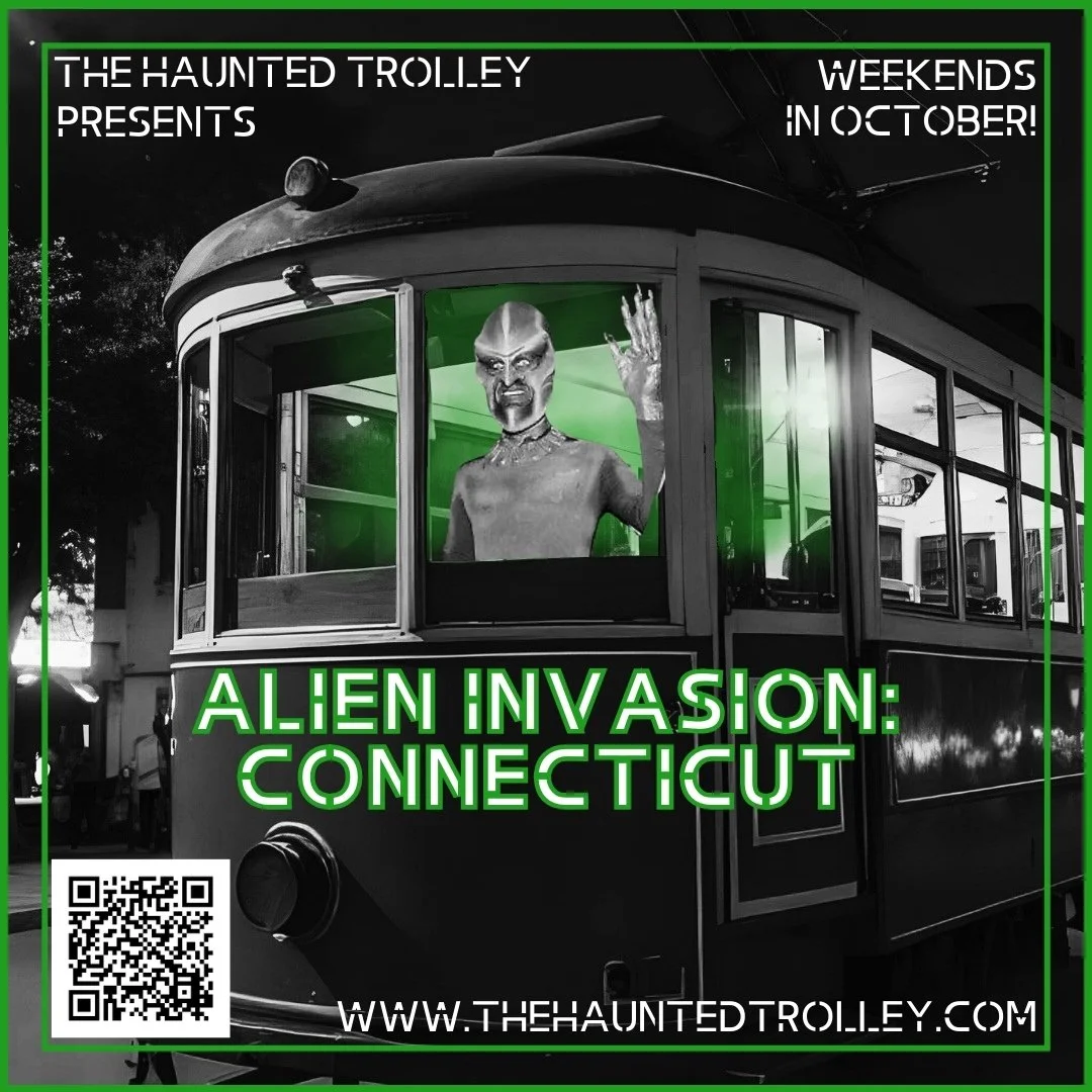 Haunted Trolley Presents ALIEN INVASION: CONNECTICUT